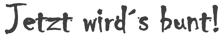 Ausstellung "Jetzt wirds bunt"